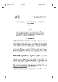 Three Puzzles on Mathematics Computations, and Games
