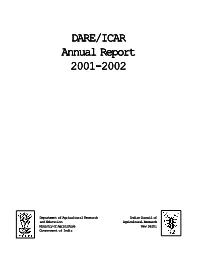 Annual Report 2001-2002, in Which Multiple Activities of Agricultural Research, Education and Extension Are Highlighted