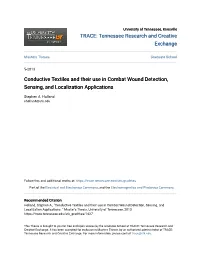 Conductive Textiles and Their Use in Combat Wound Detection, Sensing, and Localization Applications