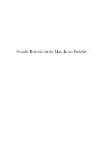Pentadic Redaction in the Manichaean Kephalaia Nag Hammadi and Manichaean Studies