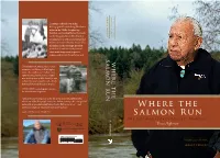 Where the Salmon Run: the Life and Legacy of Billy Frank Jr
