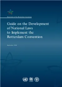 Guide on the Development of National Laws to Implement the Rotterdam Convention