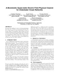 A Biomimetic Quasi-Static Electric Field Physical Channel for Underwater Ocean Networks
