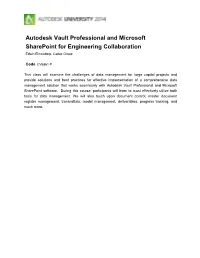 Autodesk Vault Professional and Microsoft Sharepoint for Engineering Collaboration Edwin Elmendorp, Cadac Group