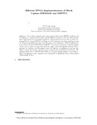Efficient FPGA Implementations of Block Ciphers KHAZAD and MISTY1