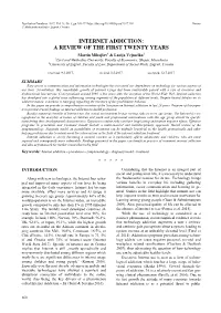 Internet Addiction: a Review of the First Twenty Years