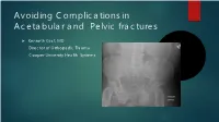 Avoiding Complications in Acetabular and Pelvic Fractures