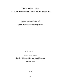 Master Degree Course of Sports Science (MSS) Programme Submitted To: 2018