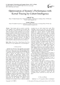 Optimization of System's Performance with Kernel Tracing by Cohort Intelligence