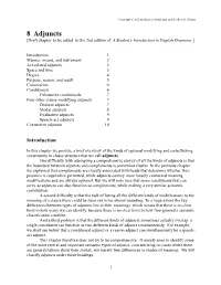 8 Adjuncts [Draft Chapter to Be Added to the 2Nd Edition of a Student’S Introduction to English Grammar.]