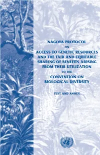 Nagoya Protocol on Access to Genetic Resources and the Fair and Equitable Sharing of Benefits Arising from Their Utilization to the Convention on Biological Diversity