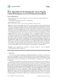 New Algorithm for Evaluating the Green Supply Chain Performance in an Uncertain Environment
