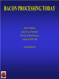 Bacon Processing Today