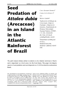 Seed Predation of Attalea Dubia (Arecaceae) in an Island in The