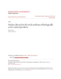 Studies Directed to the Total Synthesis of Biologically Active Natural Products Spiros I