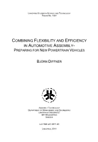 Combining Flexibility and Efficiency in Automotive Assembly- Preparing for New Powertrain Vehicles