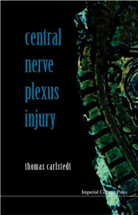 Central Nerve Plexus Injury This Page Intentionally Left Blank Central Nerve Plexus Injury