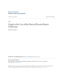 Guide to the Use of the Percival Proctor Baxter Collection Maine State Library