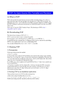 FOP: an Open-Source XSL Formatter and Renderer A) What Is FOP? B) Downloading FOP C) Running