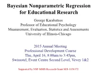 Bayesian Nonparametric Regression for Educational Research