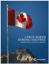Commitment by Prime Minister Harper Will Certainly Help Us Build on What Has Already Been Accomplished Here in Alberta