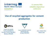 Use of Recycled Aggregates for Cement Production