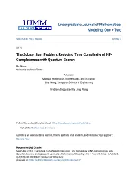 The Subset Sum Problem: Reducing Time Complexity of NP- Completeness with Quantum Search