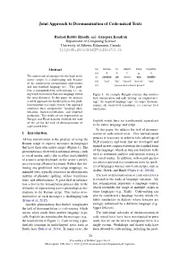 Joint Approach to Deromanization of Code-Mixed Texts