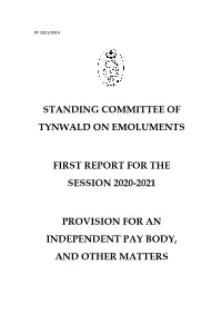 Standing Committee of Tynwald on Emoluments First Report for the Session 2020-21 Provision for an Independent Pay Body, and Other Matters