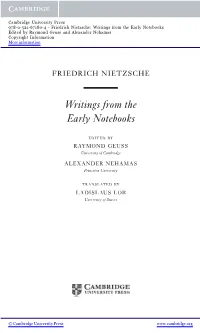 Writings from the Early Notebooks Edited by Raymond Geuss and Alexander Nehamas Copyright Information More Information