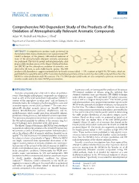 Comprehensive NO-Dependent Study of the Products of the Oxidation of Atmospherically Relevant Aromatic Compounds Adam W