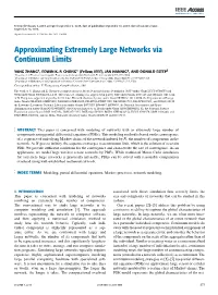 Approximating Extremely Large Networks Via Continuum Limits