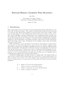 External Memory Geometric Data Structures