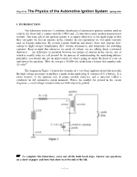 Phys E-1B the Physics of the Automotive Ignition System Spring 2008