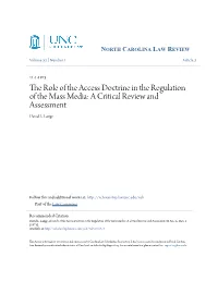 The Role of the Access Doctrine in the Regulation of the Mass Media: a Critical Review and Assessment David L