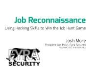 Job Reconnaissance Using Hacking Skills to Win the Job Hunt Game