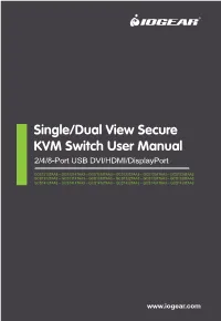 Single/Dual View Secure KVM Switch User Manual 2/4/8-Port USB DVI/HDMI/Displayport
