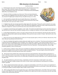 DBQ: Education in the Renaissance by Sharon Fabian 1 the Renaissance Was a Time of Learning, but It Wasn't a Time of Schools As We Know Them Today