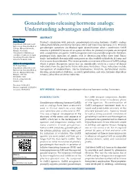 Gonadotropin‑Releasing Hormone Analogs: Understanding Advantages and Limitations