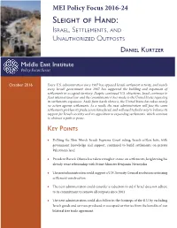 Sleight of Hand: Israel, Settlements, and Unauthorized Outposts Daniel Kurtzer