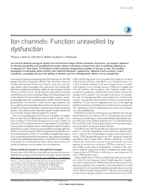 Ion Channels: Function Unravelled by Dysfunction