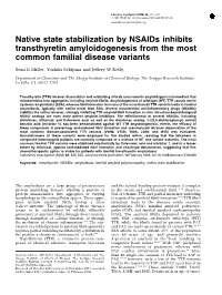 Native State Stabilization by Nsaids Inhibits Transthyretin Amyloidogenesis from the Most Common Familial Disease Variants