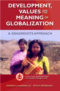 Development, Values, and the Meaning of Globalization: a Grassroots Approach