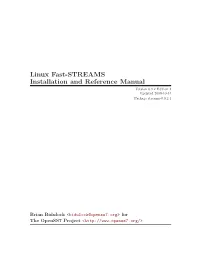 Linux Fast-STREAMS Installation and Reference Manual Version 0.9.2 Edition 4 Updated 2008-10-31 Package Streams-0.9.2.4
