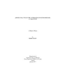 Artistic Practice in the Aftermath of Postmodernism: a Case Study