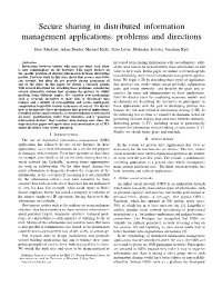 Secure Sharing in Distributed Information Management Applications: Problems and Directions