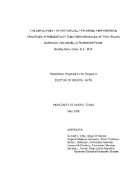 The Employment of Historically-Informed Performance