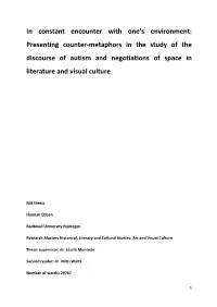 Presenting Counter-Metaphors in the Study of the Discourse of Autism and Negotiations of Space in Literature and Visual Culture