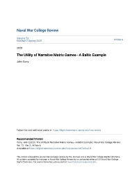 The Utility of Narrative Matrix Games—A Baltic Example