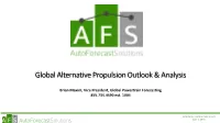 Global Alternative Propulsion Outlook & Analysis